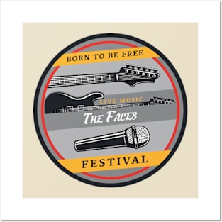 Born to be free live music the faces Posters and Art